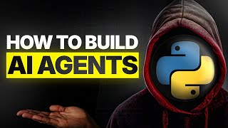How to Build an AI Agent in Python Using AI (For Beginners)