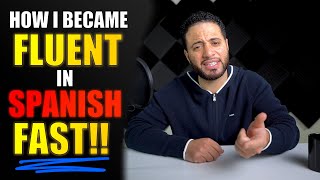 How I Learned SPANISH FLUENTLY! Learn Spanish Quickly and Easily!!