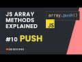 JS Array Methods Explained #10 - PUSH Method