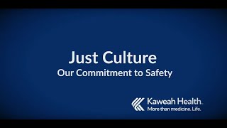 Just Culture - Our Commitment to Safety