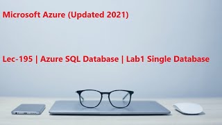Lec-195 Azure in Hindi - Azure SQL Database - Lab1 Single Database