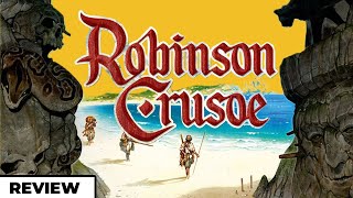 Should You Play - Robinson Crusoe