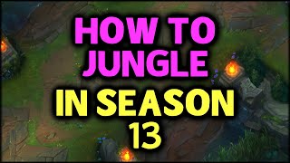 MASTER JUNGLER Coached By CHALLENGER COACH - How to Jungle in Season 13