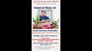 FUNERAL MASS FOR JACEK DARIUSZ  PODSIADLY