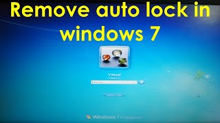 How to remove auto lock in windows 7