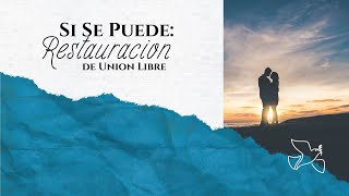 Si se puede: restauración de unión libre a matrimonio