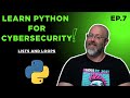 Learn Python: Ep.7 - Lists and Loops