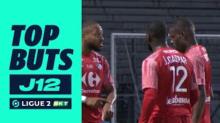 Top buts 12ème journée - Ligue 2 BKT / 2022-2023