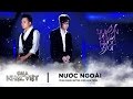 Nước Ngoài - Phan Mạnh Quỳnh, Bùi Anh Tuấn | Gala Nhạc Việt 8