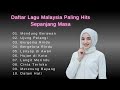 lagu malaysia populer iklim full album aduhai seribu kali sayang bulan jatuh ke riba