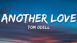 Tom Odell - Another Love (Lyrics) Sped Up