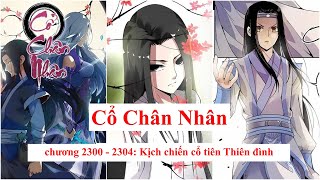 Cổ Chân Nhân chương 2300 - 2304: Kịch chiến cổ tiên Thiên đình