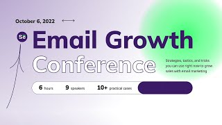 The Email Growth Conference by Selzy