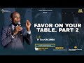 Lunch Hour Service | Favor On Your Table With Pastor Tom Gakumba | 25-06-2024 #JuneMonthofFavor