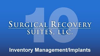 Surgical Recovery Suites, LLC - Inventory Management Purchasing