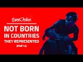 Eurovision | Not born in countries they represented (Part 4)