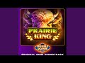 Prairie King