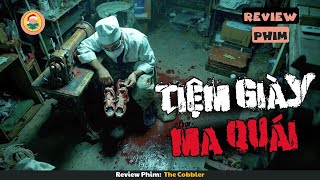 [Review Phim] Tiệm May Giày Bí Ẩn Nhất Nước Mỹ