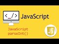 What is parseInt() in JavaScript?