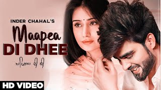 Maapea Di Dhee Inder Chahal  New Punjabi Song 2019 ᗯᕼᗩTᔕᗩᑭᑭ ᔕTᗩTᑌᔕ