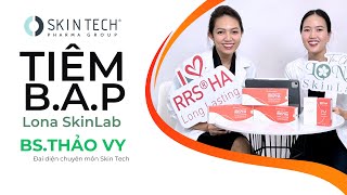 Tiêm B.A.P SkinTech 14 điểm RRS HA chéo: Bí mật đằng sau