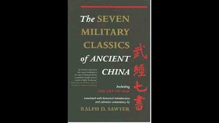 Summary: "The Seven Military Classics of Ancient China" by Ralph D. Sawyer