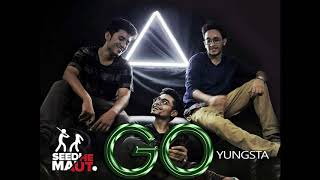 GO ~ Yungsta ~ Seedhe Maut (Encore ABJ \u0026 Calm)|