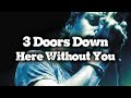 3 Doors Down - Here Without You(Karaoke with backing vocals)