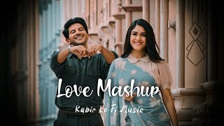 The Love Mashup 🧡💕💚 Best Mashup of Arijit Singh Kabir Lofi Music  #love #romantic