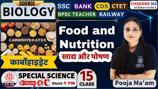 General Science I FOOD & Nutrient(खाद्य और पोषण) I कार्बोहाइड्रेट SSC/BPSC TEACHER/CTET/@ChandraIAS