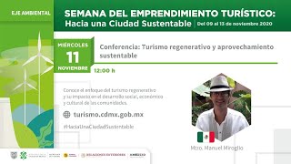 Conferencia: Turismo regenerativo y aprovechamiento sustentable