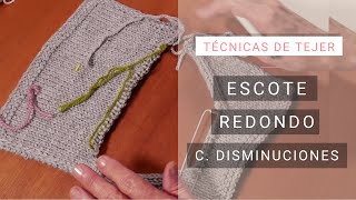 Dar forma al tejido 🧶 Escote redondo con disminuciones ➽ Tejer bien