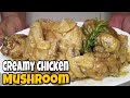 Creamy Chicken Mushroom Recipe Lutong Pinoy