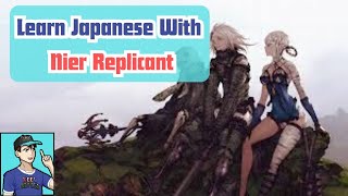 Learn Japanese While Watching Nier Replicant and FFXIV Gameplay!