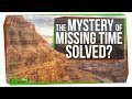 Is the Mystery of Earth's 1.2 Billion Missing Years Solved? | SciShow News