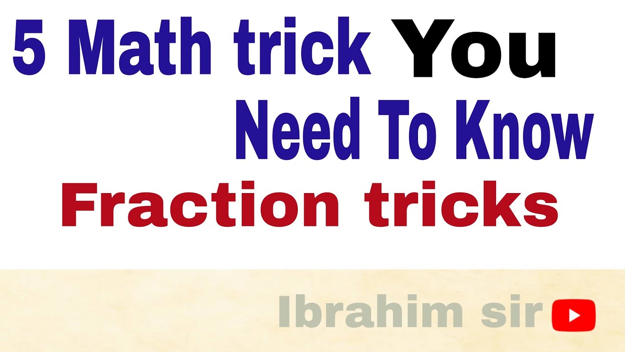 5 Math Trick You Need To Know L Fraction Trick Youtube