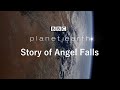 PLANET EARTH || BBC || STORY OF ANGEL FALLS