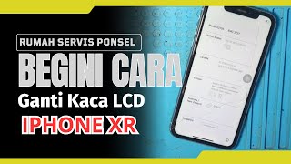 Ternyata Begini Cara Ganti Glass Kaca Lcd Iphone | Iphone XR