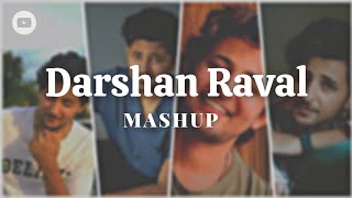 Darshan Raval Mashup ll Arijit Singh Song More ll Mashup Song ❤️🎶