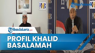 Profil Khalid Basalamah, Ustaz yang Jadi Perbincangan Ceramahnya Tentang Wayang Tuai Kontroversi