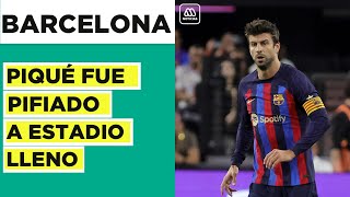 Piqué fue pifiado a estadio lleno: Público le reprochó sus problemas con Shakira