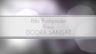 Bibi Pushpinder Kaur  Seattle samagam Dodra sangat