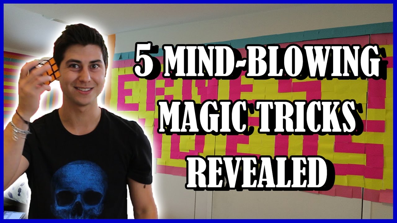 5 Mind Blowing Magic Tricks Revealed Youtube