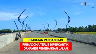 🔴 JEMBATAN PANDANSIMO  Bak Primadona yang terus dipercantik dengan ornamen Penerangan Jalan