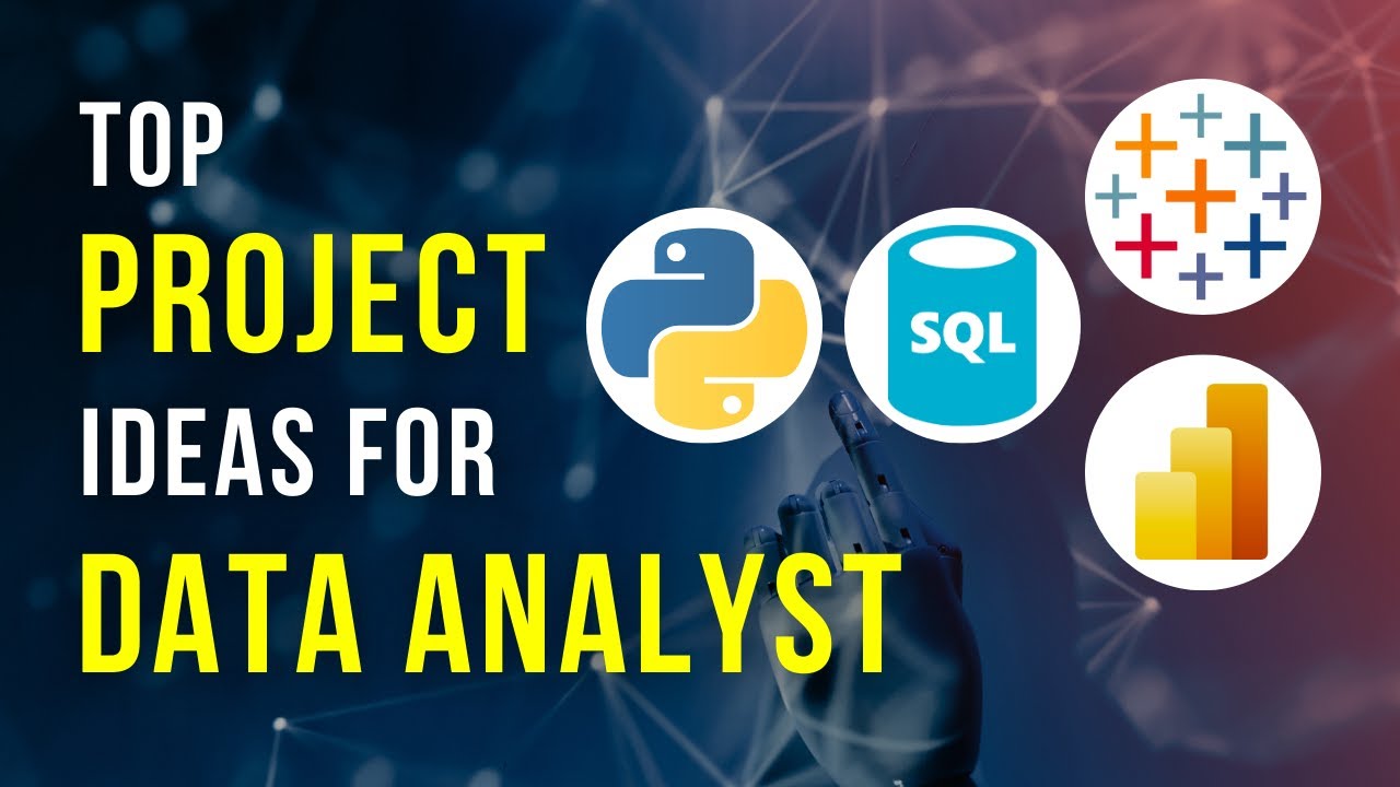 Top Project Ideas - Data Science Roles (Data Analyst / BI Dev ...