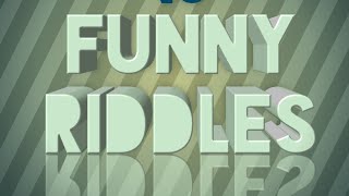 10 funny riddles