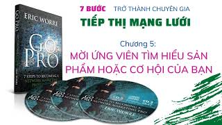 Go pro 7 Bước- Trở Thành Chuyên Gia Tiếp Thị Mạng Lưới (kỹ năng số #2)