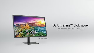 LG ウルトラファイン™ |公式紹介 : macOS と互換性のある 5K IPS モニター | LG