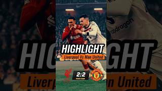 Highlight Seru! Manchester United vs Liverpool | Duel Sengit \u0026 Gol Spektakuler! terbaru 2025