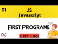 The First Javascript Program | Alert Box in Javascript
